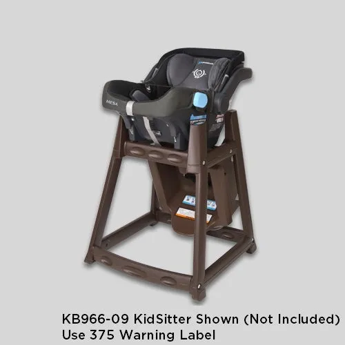 375 - WARNING LABEL for Koala KB105 Designer, KB615 Stowe, KB850/KB950 Diner, KB833 ECO, and KB866/KB67/KB888/KB966/KB977 KidSitter High Chairs