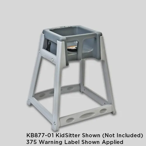 375 - WARNING LABEL for Koala KB105 Designer, KB615 Stowe, KB850/KB950 Diner, KB833 ECO, and KB866/KB67/KB888/KB966/KB977 KidSitter High Chairs